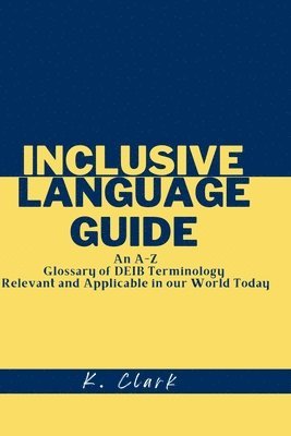 Inclusive Language Guide
