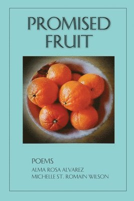 bokomslag Promised Fruit: Poems