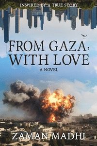 bokomslag From Gaza, With Love