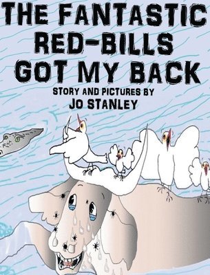 Fantastic Red-bills Got My Back