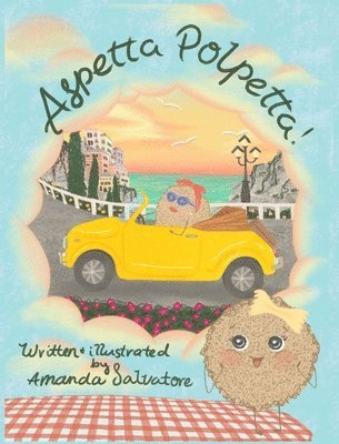 Amanda Salvatore - Aspetta Polpetta!, Inbunden