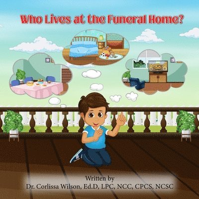 Who Lives at the Funeral Home? 1