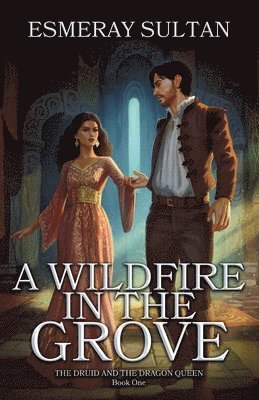 A Wildfire in the Grove 1