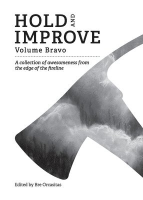 Bre Orcasitas, Bre Orcasitas - Hold and Improve -Volume Bravo, Häftad