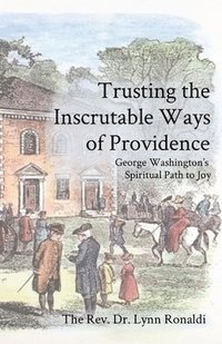 bokomslag Trusting the Inscrutable Ways of Providence