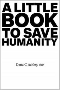 bokomslag A Little Book to Save Humanity