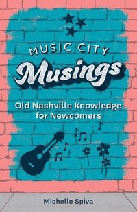 bokomslag Music City Musings