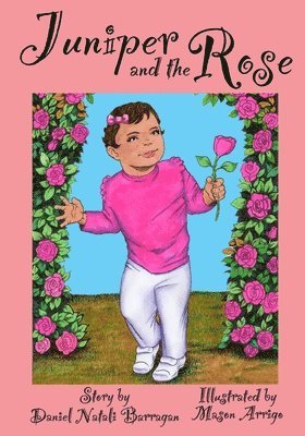 Juniper and the Rose