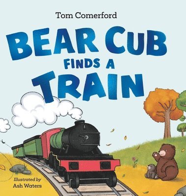 Bear Cub Finds a Train 1