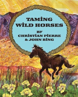 Taming Wild Horses 1