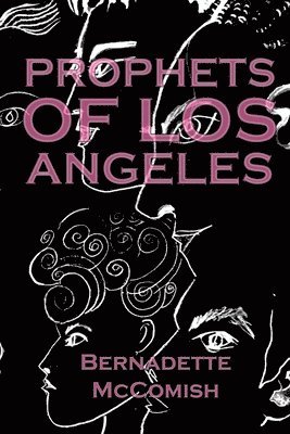 Prophets of Los Angeles 1