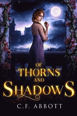 Of Thorns & Shadows 1