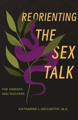 bokomslag Reorienting the Sex Talk