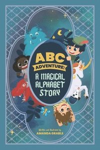 bokomslag ABC Adventure: A Magical Alphabet Story