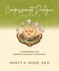 bokomslag Compassionate Dialogue Journey