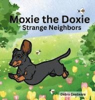 bokomslag Moxie the Doxie