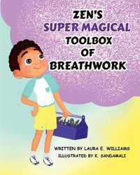 bokomslag Zen's Super Magical Toolbox of Breathwork