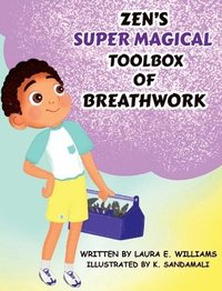 bokomslag Zen's Super Magical Toolbox of Breathwork