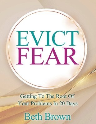 Beth Brown - Evict Fear, Häftad