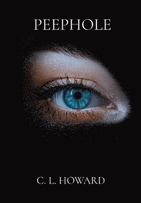 Chanell Howard, TBD - Peephole, Inbunden