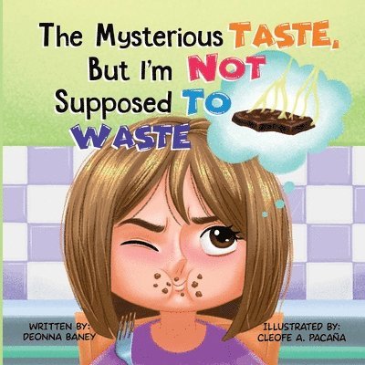Deonna Baney - Mysterious Taste, But I'm Not Supposed To Waste, Häftad