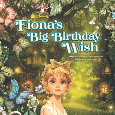 Fiona's Big Birthday Wish 1