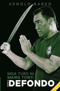bokomslag Mga Turo Ni Tony Diego "The Teachings of Maestro Tony Diego"