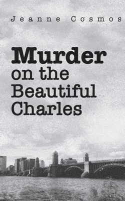 Murder on the Beautiful Charles 1