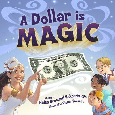 A Dollar Is Magic 1