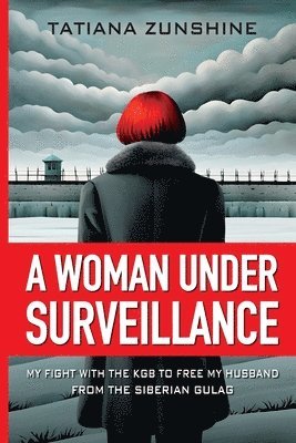 A Woman Under Surveillance 1