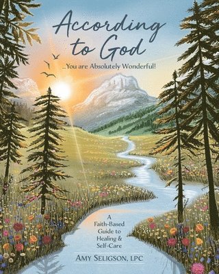 Amy Seligson - According to God...You are Absolutely Wonderful!, Häftad