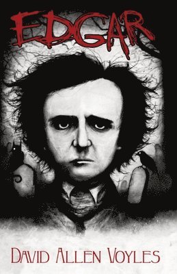 David A Voyles, David A. Voyles - Edgar, Häftad