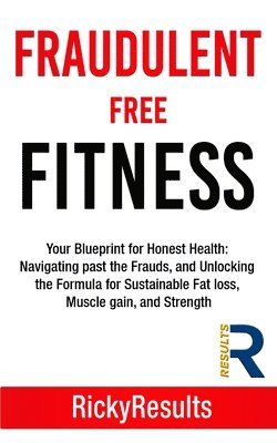 bokomslag Fraudulent Free Fitness