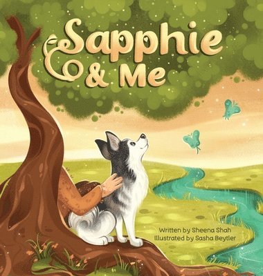 Sheena Shah - Sapphie & Me, Inbunden