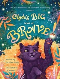 bokomslag Clyde's BIG book of BRAVE!