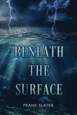 Beneath the Surface 1