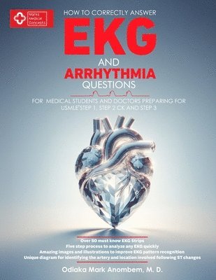 bokomslag How to Correctly Answer EKG and Arrhythmia Questions