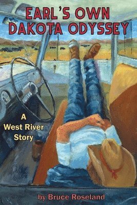 bokomslag Earl's Own Dakota Odyssey: A West River Story