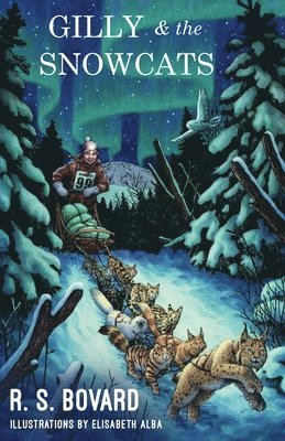 R S Bovard - Gilly & the Snowcats, Häftad