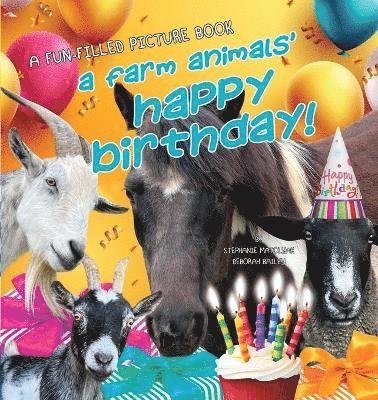 bokomslag A Farm Animals' Happy Birthday