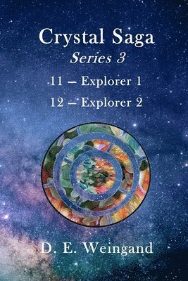 Crystal Saga Series 3, 11-Explorer 1 and 12-Explorer 2 1