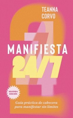 Teanna Corvo, Paquidermo Libros - Manifiesta 24/7 (Segunda edición), Häftad