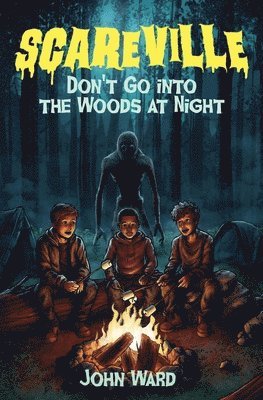 Don't Go into the Woods at Night 1