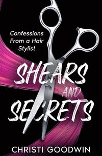 bokomslag Shears and Secrets
