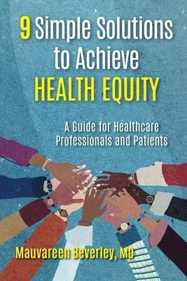 bokomslag 9 Simple Solutions to Achieve Health Equity