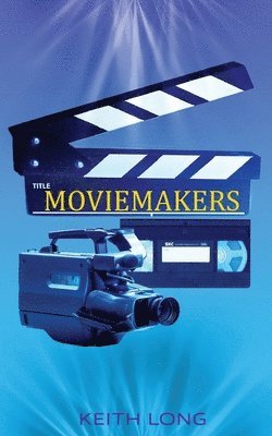 Moviemakers 1