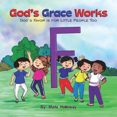 Marla Holloway - God's Grace Works, Häftad