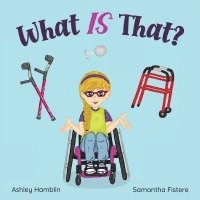 Ashley Hamblin, Ashley Hamblin - What Is That?, Häftad