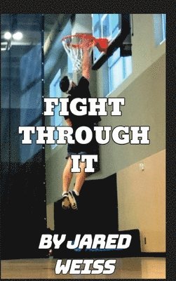 Fight Through It 1