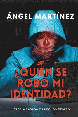 bokomslag ¿Quién se robó mi identidad?